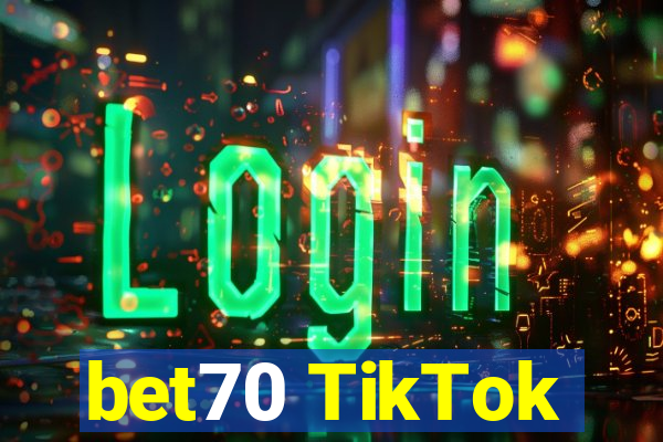 bet70 TikTok